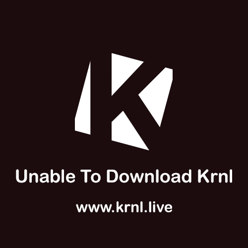 Unable To Download Krnl